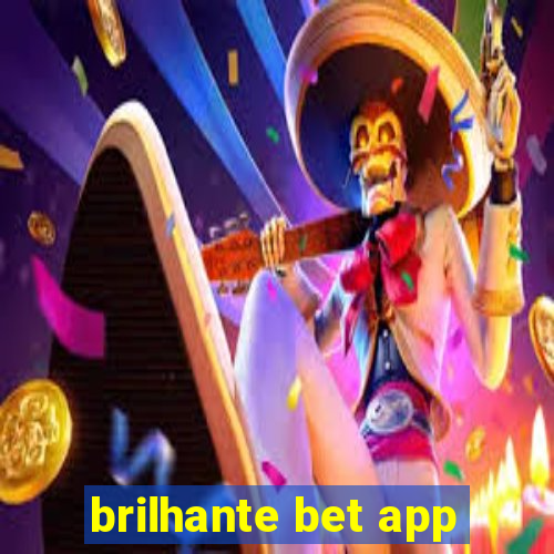 brilhante bet app